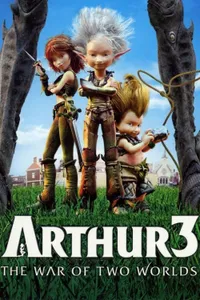 Arthur 3: İki Dünyanın Savaşı izle