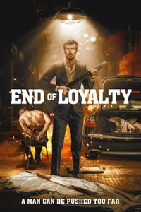 End of Loyalty izle