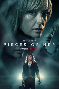 Pieces Of Her izle