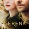 Serena fragman izle